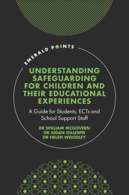 Understanding Safeguarding for Children and their Educational Experiences