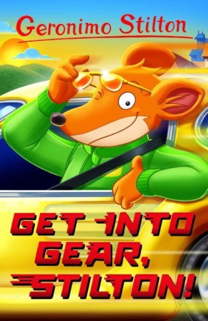 Geronimo Stilton: Get into Gear, Stilton