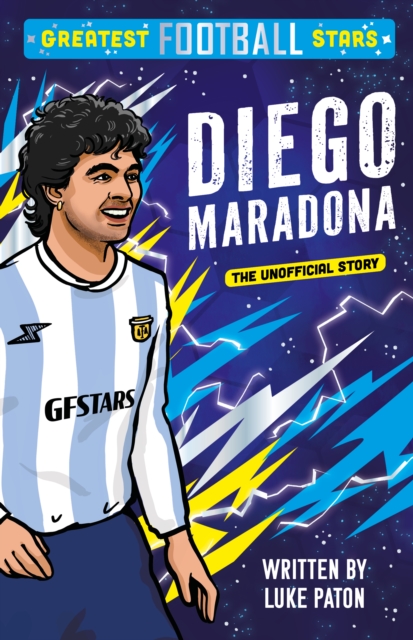 Greatest Football Stars: Diego Maradona