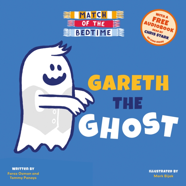 Match of the Bedtime: Gareth the Ghost