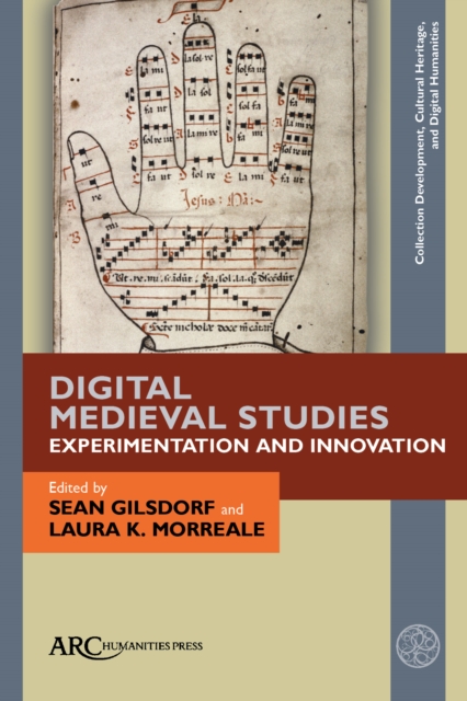 Digital Medieval Studies'Experimentation and Innovation