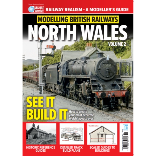 Modelling British Railways - North Wales (Volume 2)