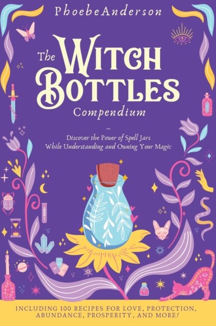 Witch Bottles Compendium