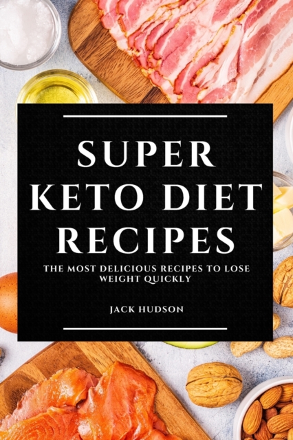 Super Keto Diet Recipes