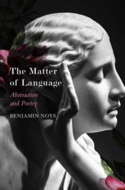 Matter of Language – Abstraction and Poetry