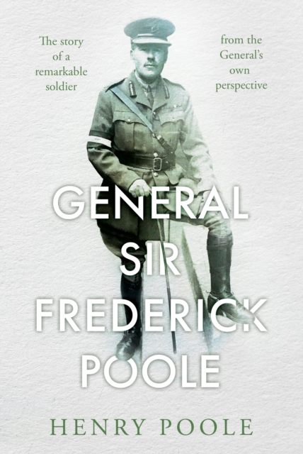 General Sir Frederick Poole