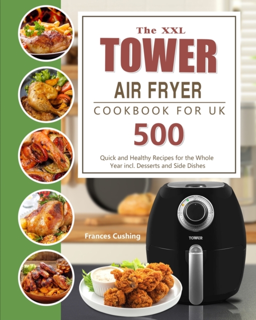 XXL Tower Air Fryer Cookbook for UK