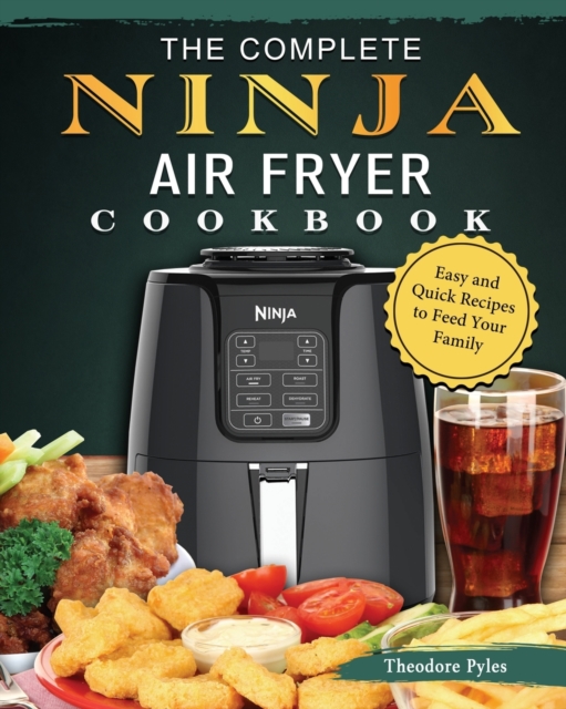 Complete Ninja Air Fryer Cookbook