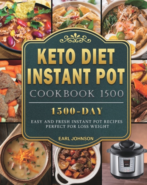 Keto Diet Instant Pot Cookbook 1500