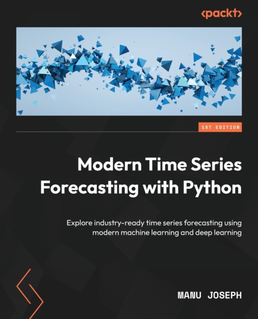 Modern Time Series Forecasting with Python