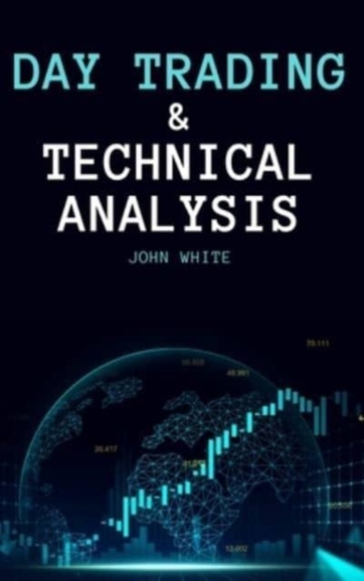 Day Trading and Technical Analysis