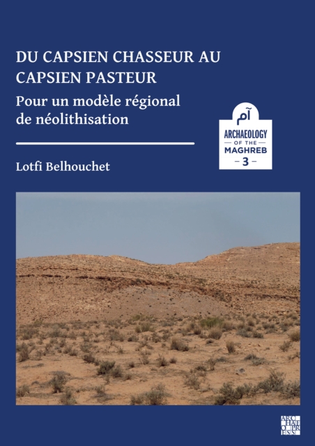 Du capsien chasseur au capsien pasteur