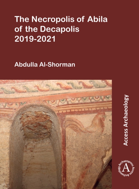 Necropolis of Abila of the Decapolis 2019-2021