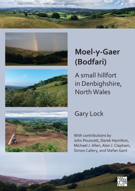 Moel-y-Gaer (Bodfari): A Small Hillfort in Denbighshire, North Wales