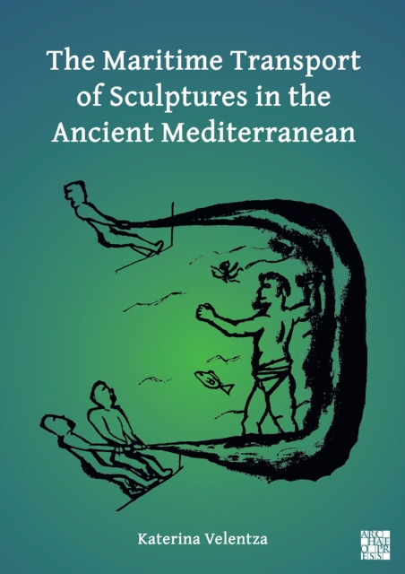 Maritime Transport of Sculptures in the Ancient Mediterranean