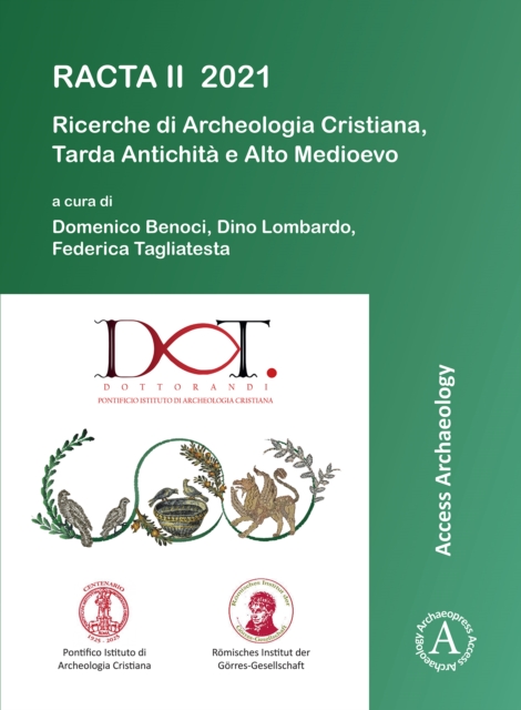 RACTA II 2021: Ricerche di Archeologia Cristiana, Tarda Antichita e Alto Medioevo