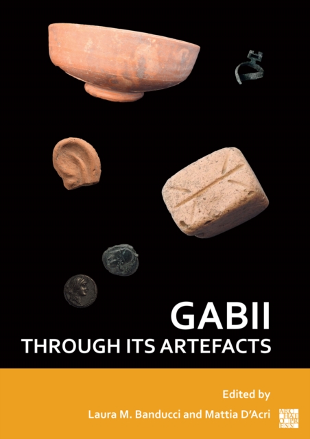 Gabii Through Its Artefacts