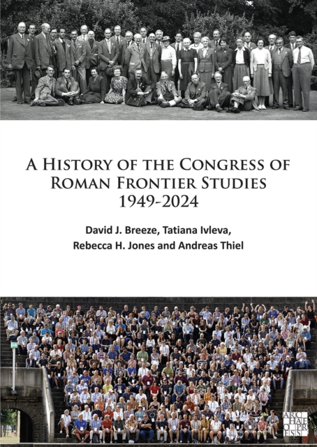 History of the Congress of Roman Frontier Studies 1949-2024