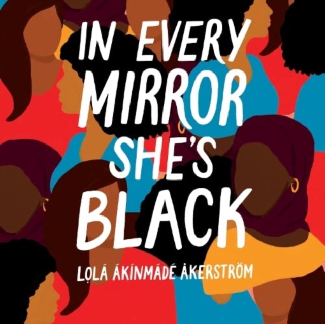 In Every Mirror She's Black