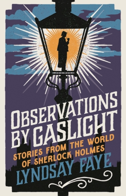 Observations by Gaslight