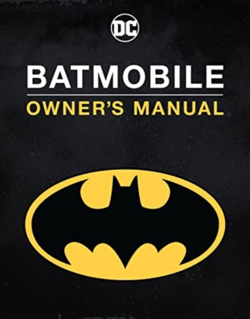 Batmobile Owner's Manual