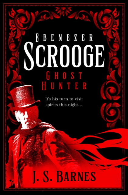 Ebenezer Scrooge: Ghost Hunter