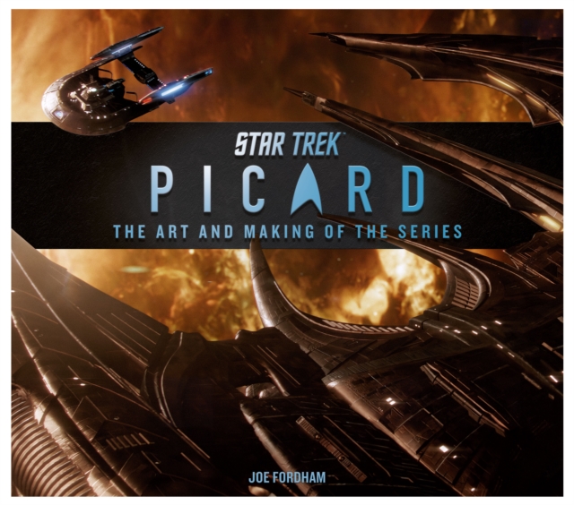 Star Trek: Picard: The Art and Making of the Series