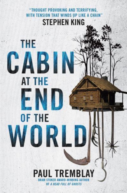 Cabin at the End of the World (movie tie-in edition)