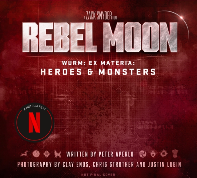 Rebel Moon: Wurm: Ex Materia: Heroes & Monsters