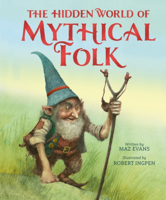 Hidden World of Mythical Folk