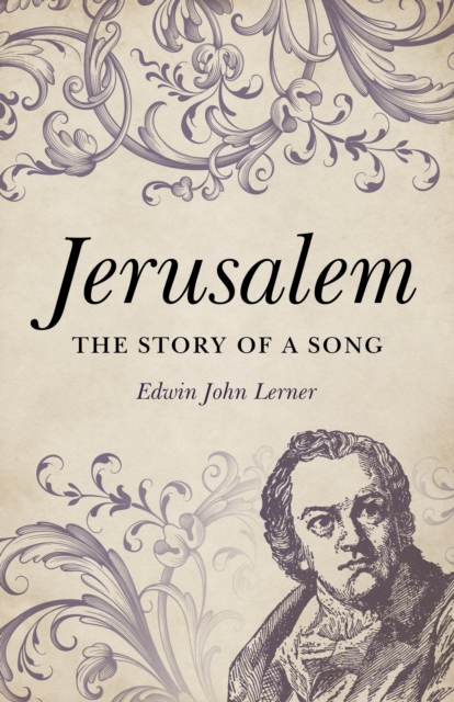 Jerusalem - The Story of a Song