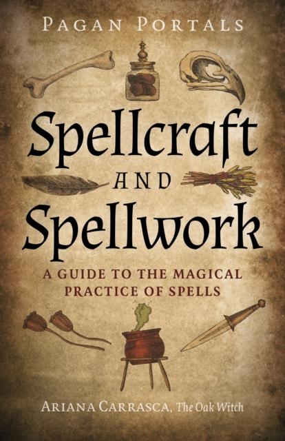 Pagan Portals - Spellcraft and Spellwork