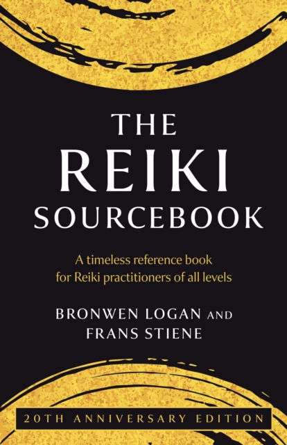 Reiki Sourcebook, The - 20th Anniversary Edition - A timeless reference book for Reiki practitioners of all levels