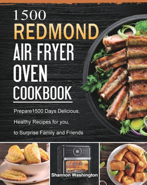 1500 REDMOND Air Fryer Oven Cookbook