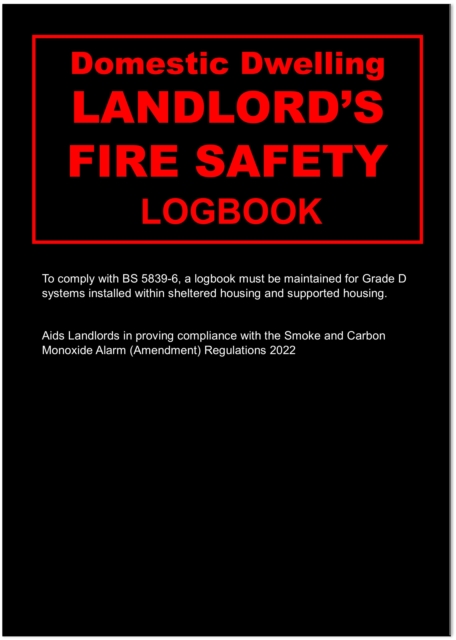 Landlords Domestic Dwelling Fire Safety Logbook