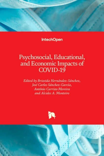 Psychosocial, Educational, and Economic Impacts of COVID-19