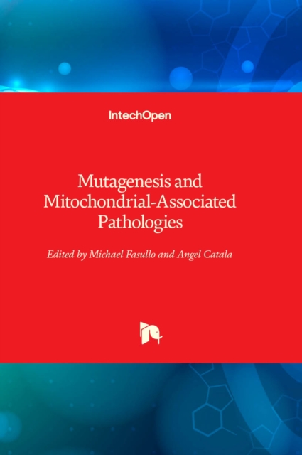 Mutagenesis and Mitochondrial-Associated Pathologies