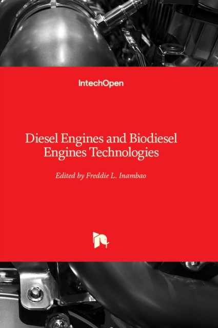 Diesel Engines and Biodiesel Engines Technologies