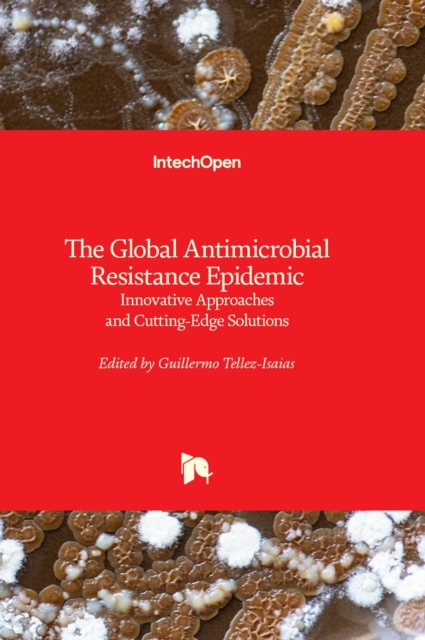 Global Antimicrobial Resistance Epidemic