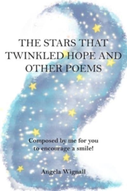 Stars That Twinkled Hope And Other Poems