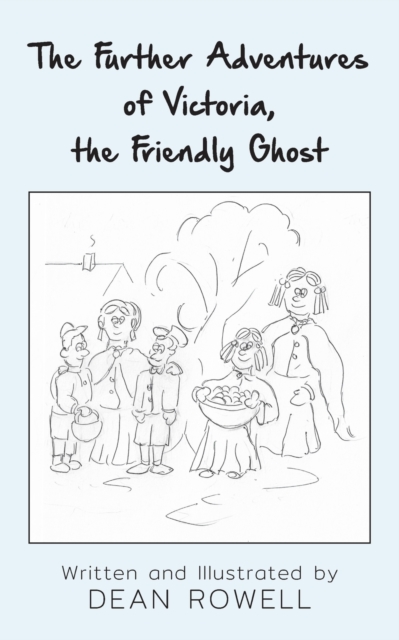 Further Adventures of Victoria, the Friendly Ghost