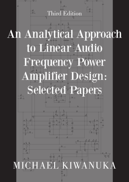 Analytical Approach to Linear Audio Frequency Power Amplifier Design