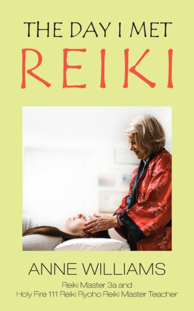 Day I Met Reiki