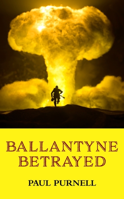 Ballantyne Betrayed