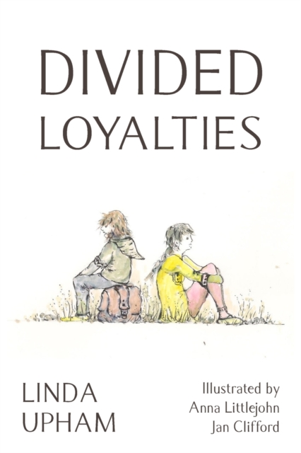 Divided Loyalties - Second Edition