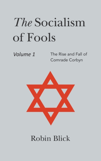 Socialism of Fools Vol 1 - Revised 4th Edition