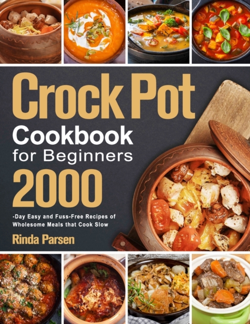 Crock Pot Cookbook for Beginners