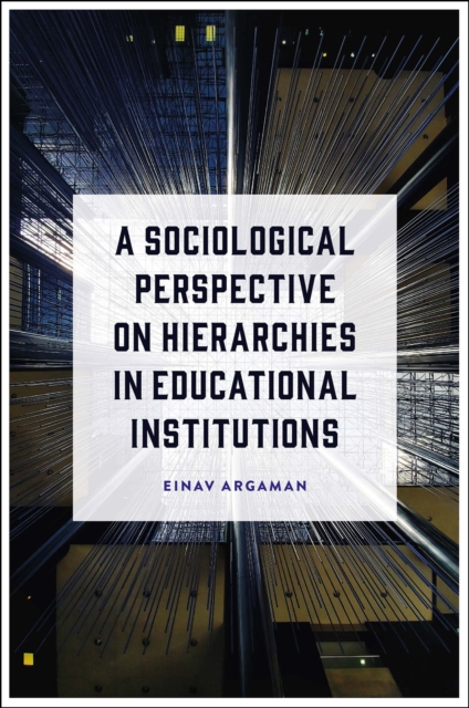 Sociological Perspective on Hierarchies in Educational Institutions