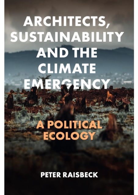 Architects, Sustainability and the Climate Emergency