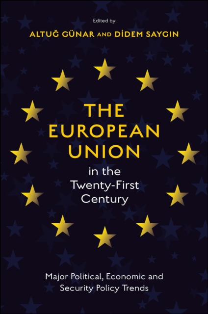 The European Union in the Twenty-First Century